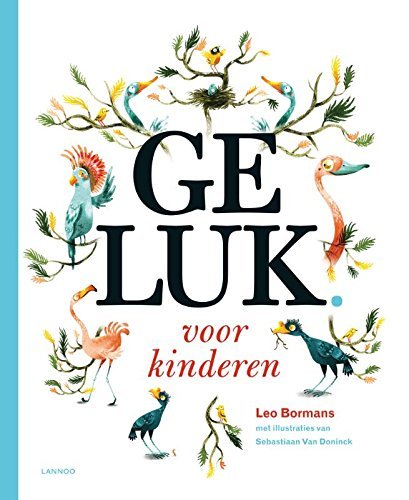 Geluk Voor Kinderen - interactief verhalenboek