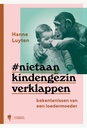 #Nietaankindengezinverklappen - Hanne Luyten