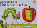 Rupsje Nooitgenoeg weven - Eric Carle